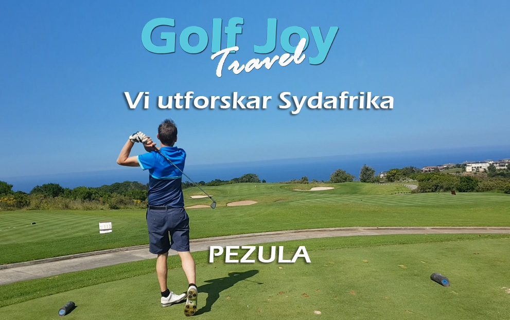 Golf Joy utforskar Pezula